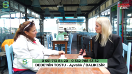 DEDE’NİN TOSTU / AYVALIK – BALIKESİR